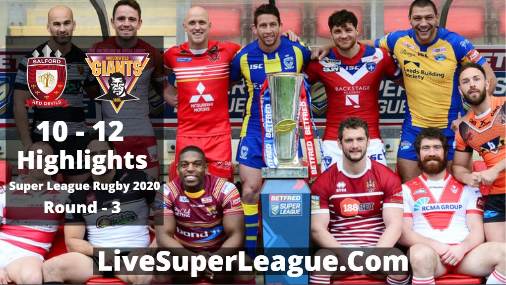 Salford VS Huddersfield Super League Rugby Highlights 2020 Rd3