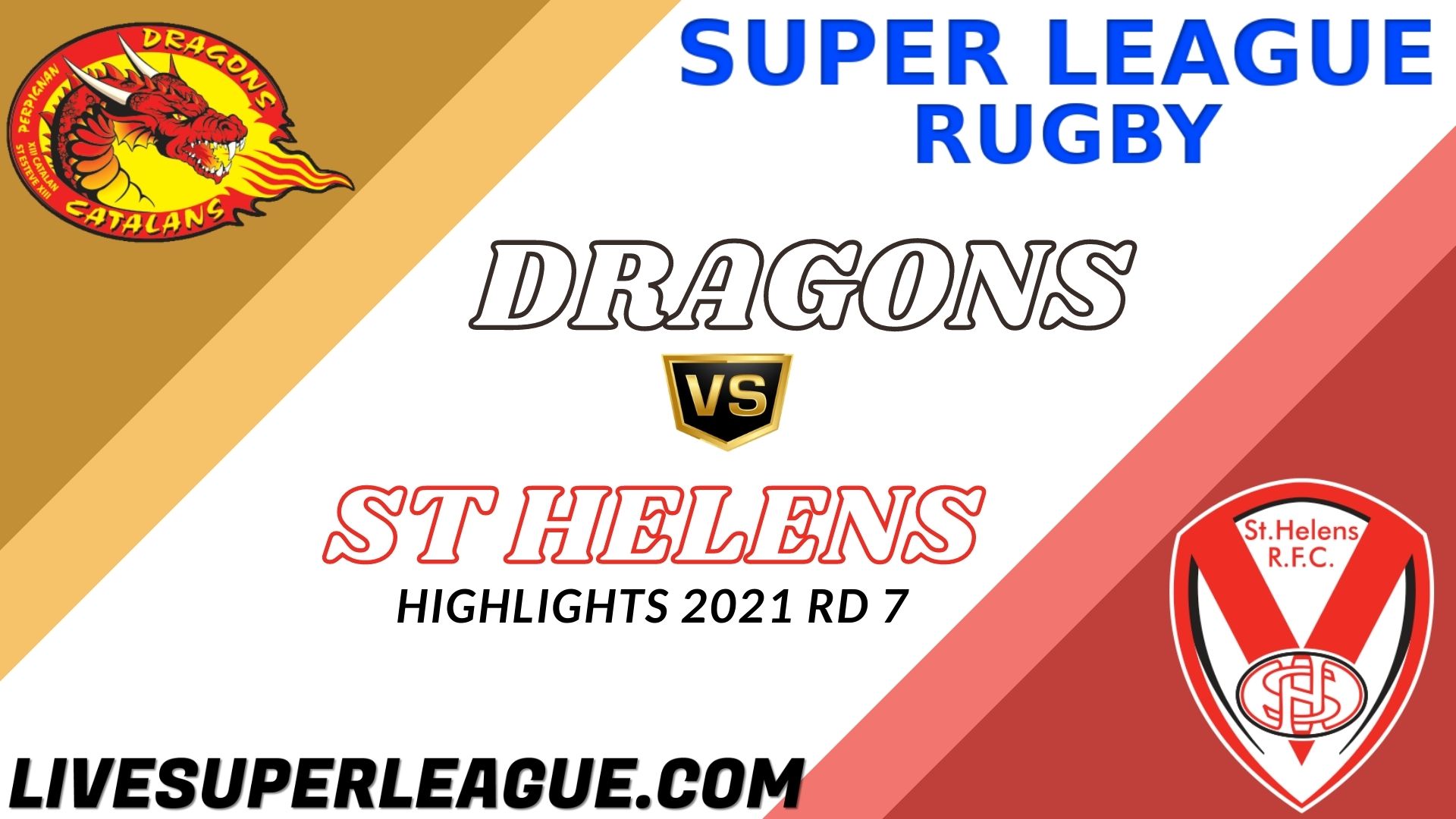 Catalans Dragons Vs St Helens Highlights 2021