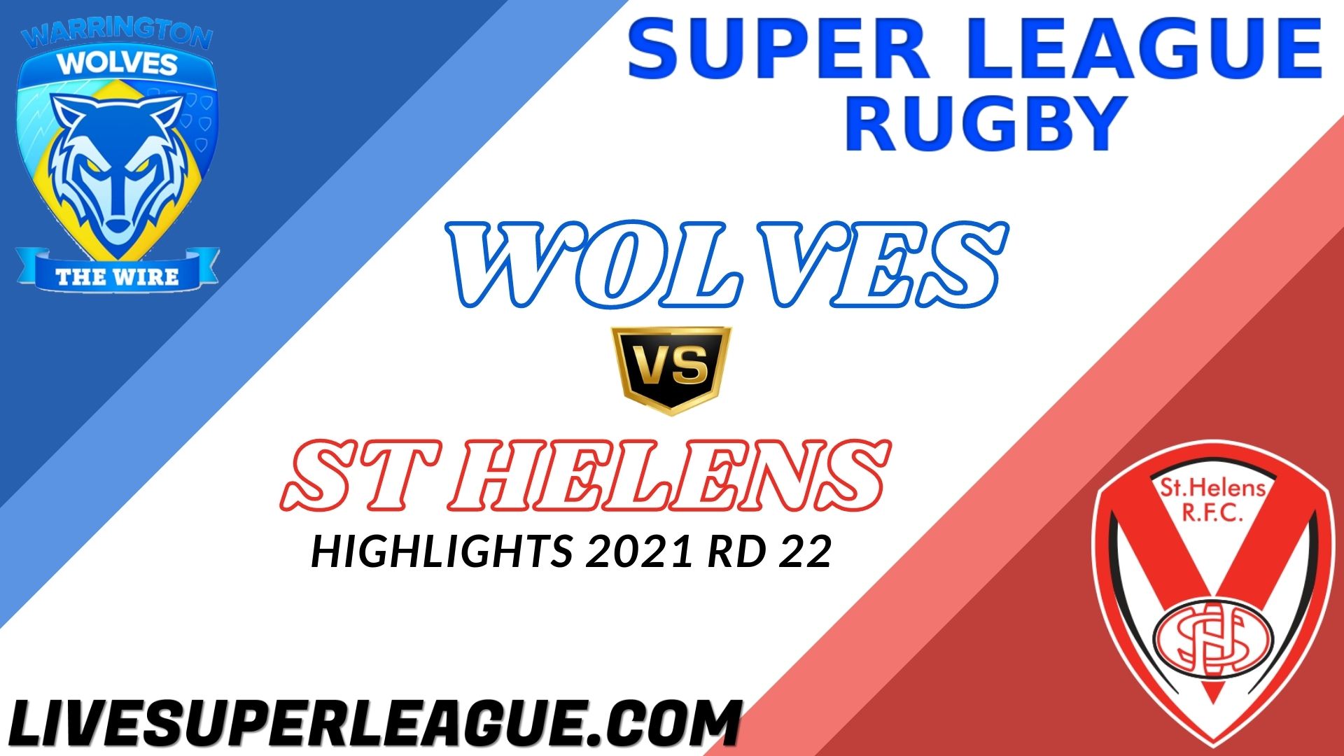 Warrington Wolves Vs St Helens Highlights 2021