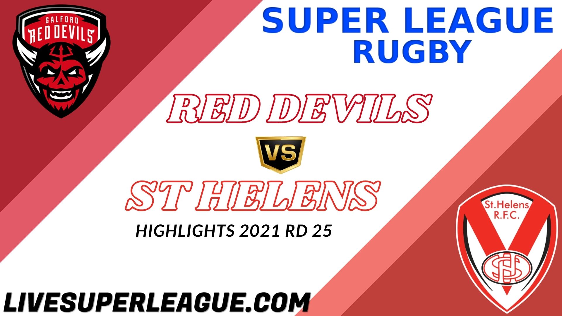 Salford Red Devils Vs St Helens Highlights 2021