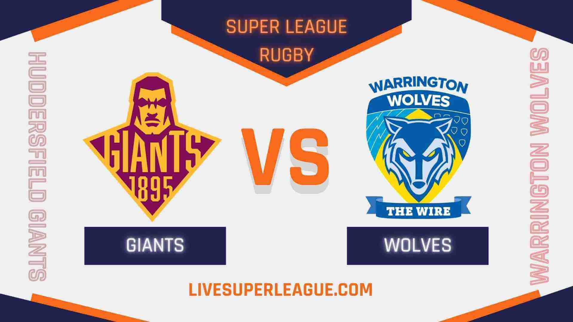 live-huddersfield-giants-vs-warrington-wolves-broadcast